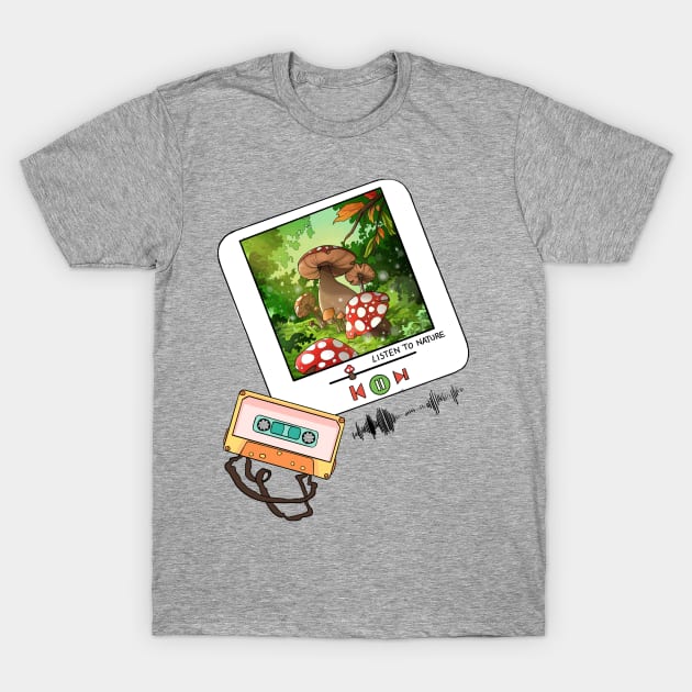 Listen to Nature T-Shirt by Rimatesa91